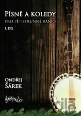 Písně a koledy pro pětistrunné banjo 1. díl