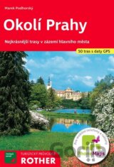 Okolí Prahy / Turistický průvodce Rother