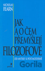 Jak a o čem přemýšlejí filozofové