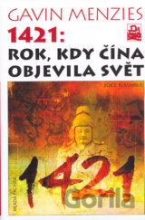 1421: Rok, kdy Čína objevila svět