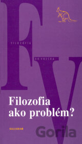 Filozofia ako problém?