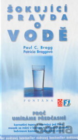 Šokující pravda o vodě