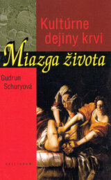 Miazga života