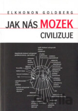 Jak nás mozek civilizuje