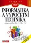 Informatika a výpočetní technika pro SŠ