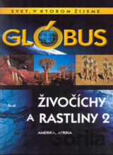 Glóbus - Živočíchy a rastliny 2