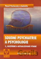 Soudní psychiatrie a psychologie