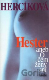 Hester aneb O čem ženy sní