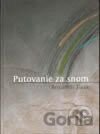 Putovanie za snom