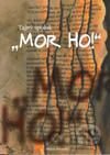 Tajný spolok "MOR HO!"