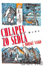 Chlapec zo sedla a morský Vasko