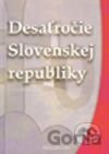 Desaťročie Slovenskej republiky