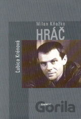 Milan Kňažko / Hráč