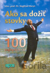 Ako sa dožiť stovky