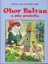 Obor Balvan a jeho priatelia