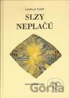 Slzy neplačú
