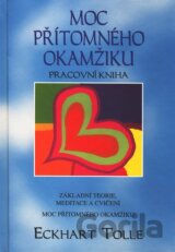 Moc přítomného okamžiku - pracovní kniha