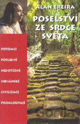 Poselství ze srdce světa