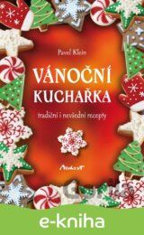 Vánoční kuchařka - tradiční i nevšední recepty