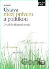 Ústava mezi právem a politikou