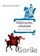 Veličenstvo, chvátám