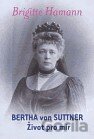 Bertha von Suttner: Život pro mír