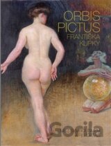 Orbis pictus Františka Kupky