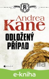 Andrea Kane – Odložený případ
