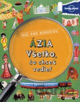 Ázia - Všetko, čo chceš vedieť