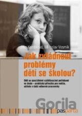 Jak zvládnout problémy dětí se školou?