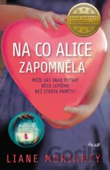 Na co Alice zapomněla