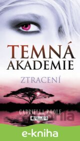 Temná akademie – Ztracení