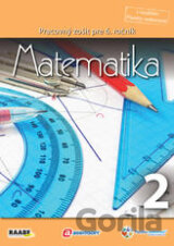 Matematika pre 6. ročník základnej školy a 1. ročník gymnázií s osemročným štúdiom/2. polrok