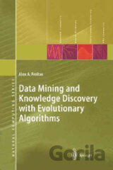 Data Mining and Knowledge Discovery with Evolutionary Algorithms