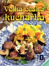 Velká česká kuchařka 1