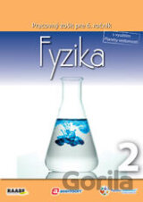 Fyzika 2 pre 6. ročník základnej školy a 1. ročník gymnázií s osemročným štúdiom