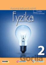 Fyzika 2 pre 8. ročník základnej školy a 3. ročník gymnázií s osemročným štúdiom