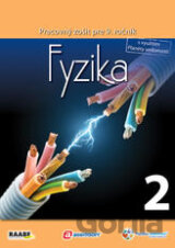 Fyzika 2 pre 9. ročník základnej školy a 4. ročník gymnázií s osemročným štúdiom