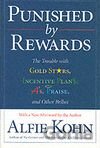 Punished by Rewards