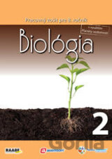 Biológia pre 8. ročník základnej školy a 3. ročník gymnázií s osemročným štúdiom/2. polrok
