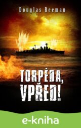 Torpéda vpřed!