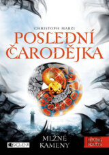 Poslední čarodějka 2: Mlžné kameny