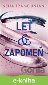 Leť & zapomeň