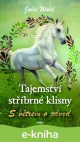 Tajemství stříbrné klisny
