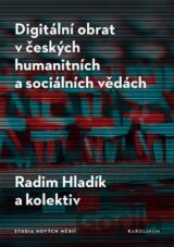 Digitální obrat v českých humanitních a sociálních vědách