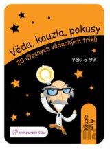 Věda, kouzla, pokusy: Kouzlo vědy
