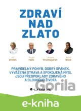 Zdraví nad zlato