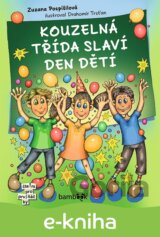 Kouzelná třída slaví Den dětí
