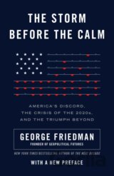 The Storm Before the Calm