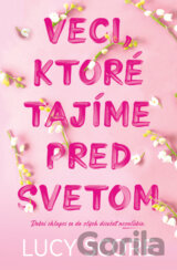 Veci, ktoré tajíme pred svetom